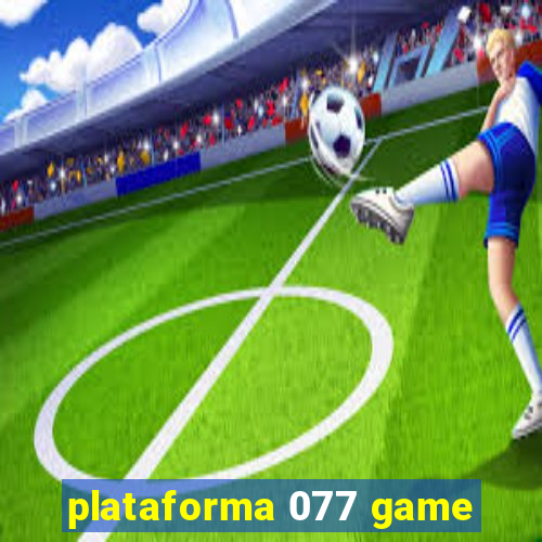 plataforma 077 game